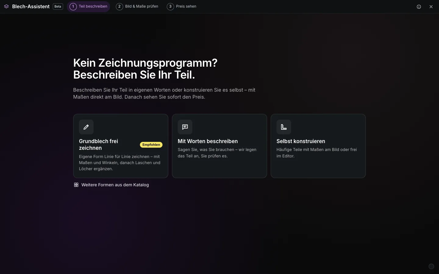 Startseite des Blech-Assistenten mit den drei Wegen Grundblech frei zeichnen, Teil beschreiben und Selbst konstruieren