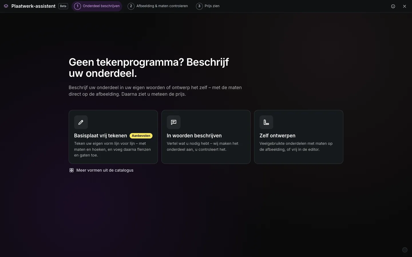 Startpagina van de plaatwerk-assistent met de drie wegen: basisplaat vrij tekenen, onderdeel beschrijven en zelf ontwerpen